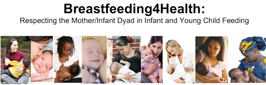 Breastfeeding4Health: Respecting the Mother/Child Dyad in Infant and Young Child Feeding