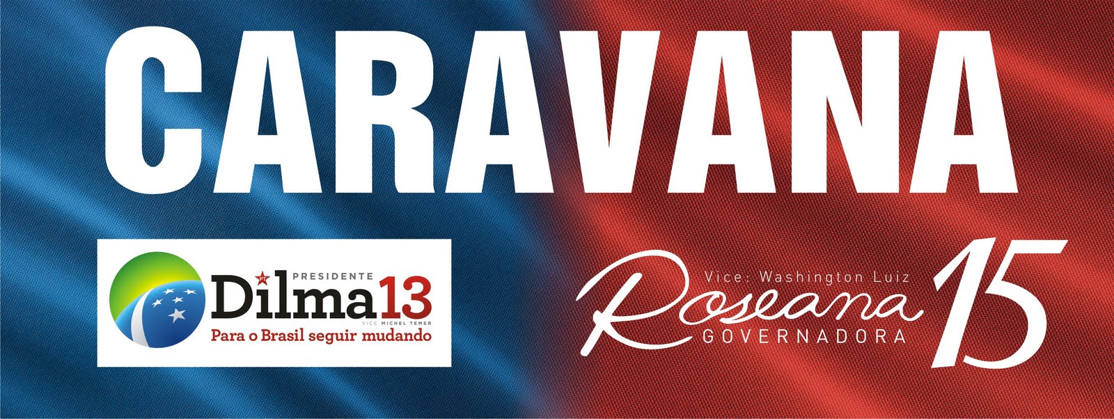 Caravana PT com Roseana