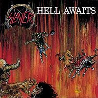 Slayer-- Hell Awaits
