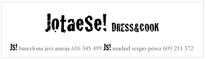 jotaese! (bcn) javi@latilde.es (madrid) info@chefslab.com
