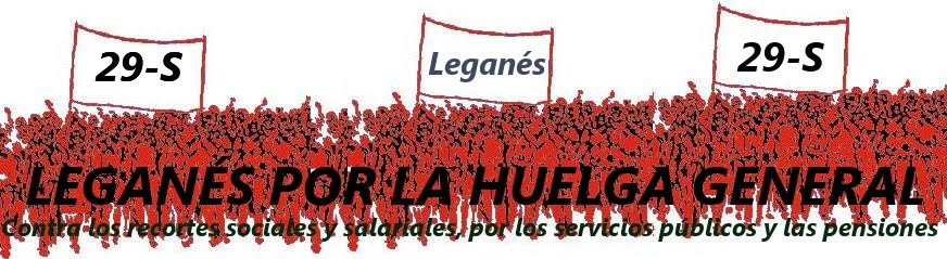Leganés Por la Huelga General