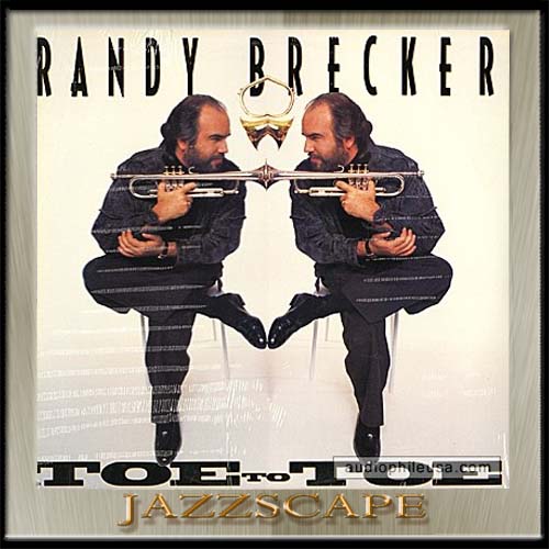 Randy+Brecker+-+Toe+To+Toe+-+MJE.jpg