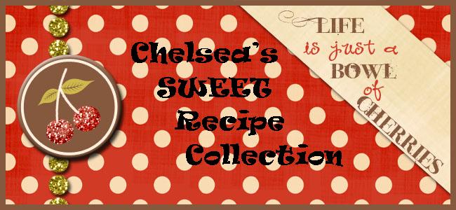 Chelsea's Recipe Collection