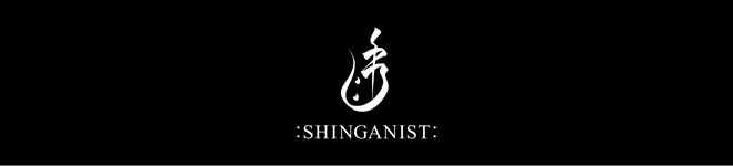 SHINGANIST SHOWCASE