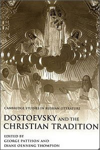 Dostoevsky and the Christian Tradition