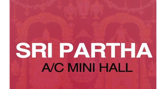 SRI PARTHA A/C MINI HALL