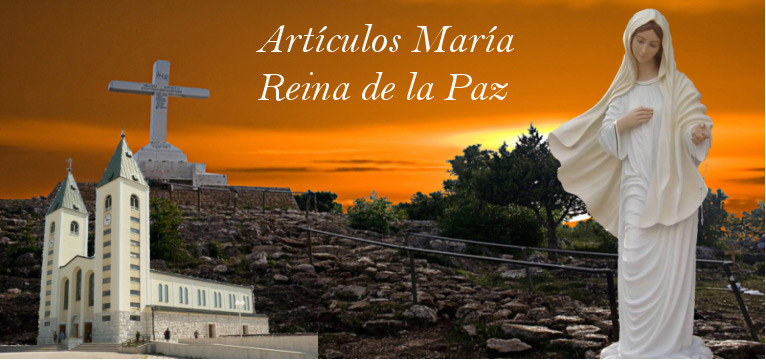 Artículos María Reina de la Paz