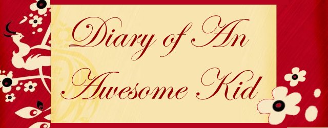 Diary of an Awesome Kid