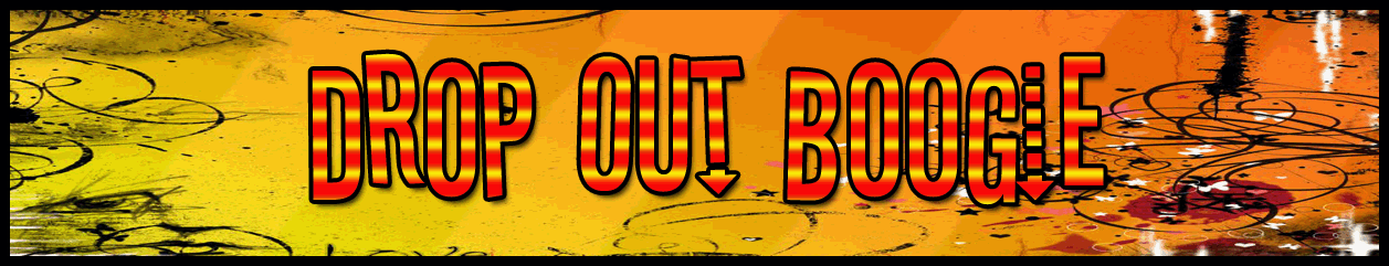 Drop Out Boogie
