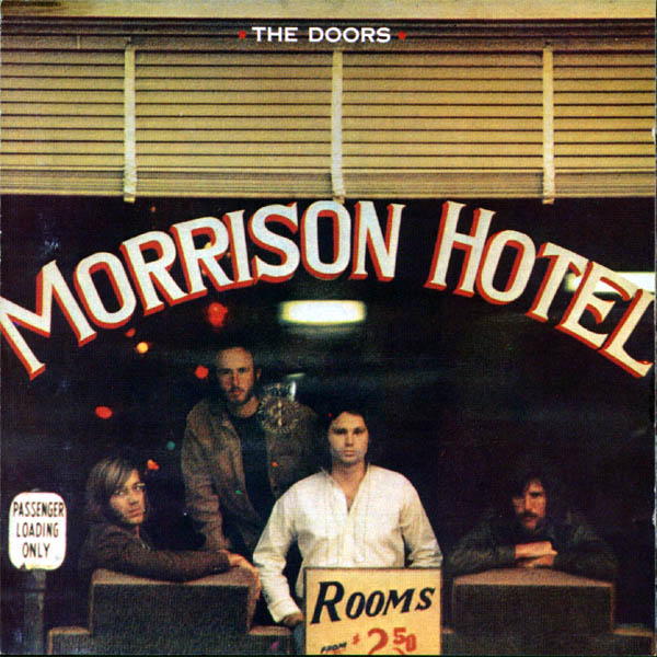 El año en que naciste, GRANDES DISCOS Morrison+Hotel