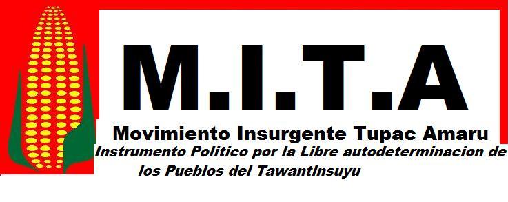 MOVIMIENTO INSURGENTE TUPAC AMARU (MITA)