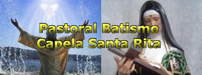 Pastoral do Batismo Santa Rita