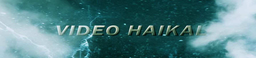 Video Haikal