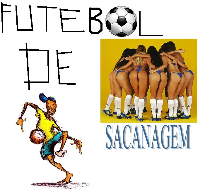As melhores Sacanagens de Futebol  só aqui