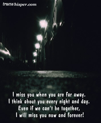 i miss you pictures and quotes. love you and miss you quotes.
