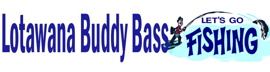 Lotawana       Buddy       Bass