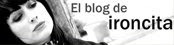 El blog de Ironcita