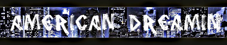 American Dreamin'
