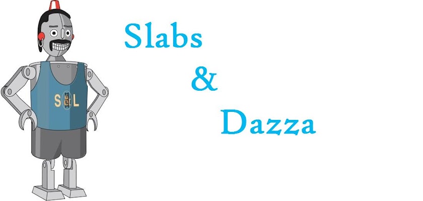 Slabs and Dazza