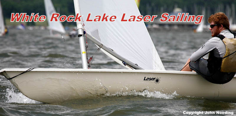 White Rock Lake Laser Sailing- Dallas Laser Fleet