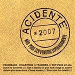 CD Não Pode Ser Vendido Separadamente - é o décimo disco do Acidente, lançado em 2007 CD Não Pode Ser Vendido Separadamente - Acidente 2007