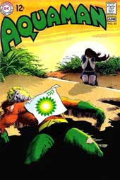Aquaman comic book cover with Aquaman dead on an oily shore, BP logo paper on his chest