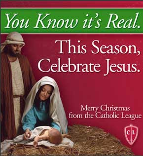 Red and green billboard reading You know it's real, This season celebrate Jesus