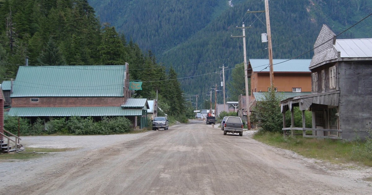 The Adventure isolated Hyder, Alaska, another world