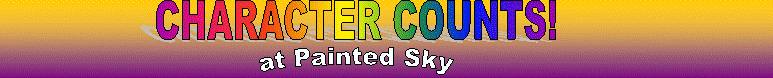 Painted Sky CHARACTER COUNTS!