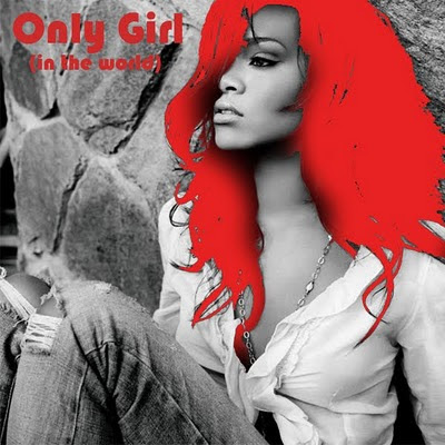  Girl on Only Girl  In The World