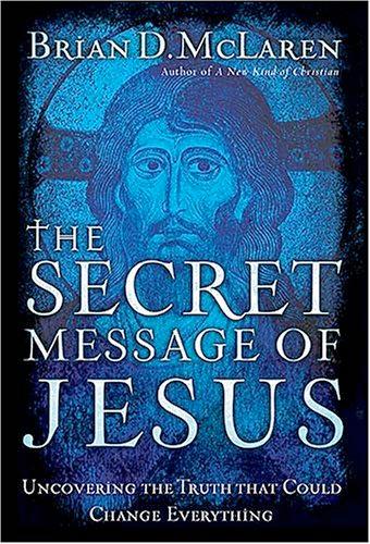 The Secret Message of Jesus
