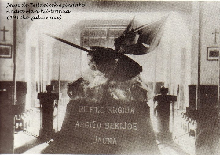 [1912.ko+galarrena.+Jesus+de+Tellaetxek+egindako+Andra+Mariko+hil-tronua.jpg]