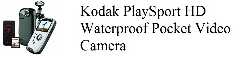 Kodak HD Waterproof Pocket Video Camera