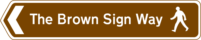 The Brown Sign Way