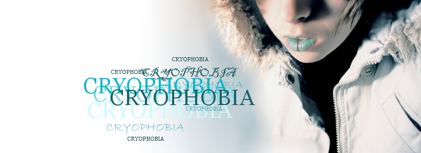 Cryophobia
