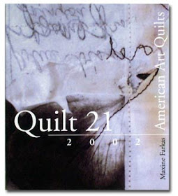 QUILT 21 / 2002 American Art Quilts for the 21st Century
