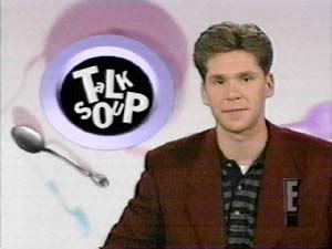talk soup hosts talk soup hosts