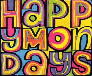 Happy Mondays