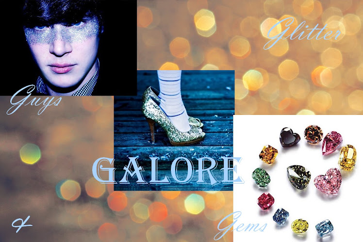 Glitter, Gems + Guys Galore