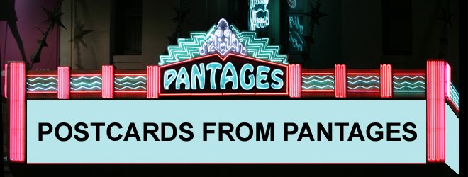 POSTCARDS FROM PANTAGES