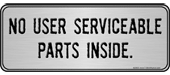 no_user_serviceable_parts2_thu.gif