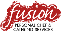 Fusion Personal Chef and Catering Services