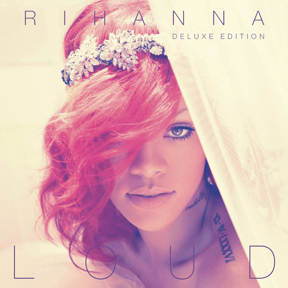 Loud by Rihanna