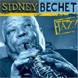 Sidney Bechet was one of those