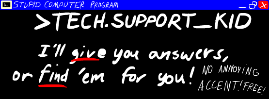>Tech.Support_Kid