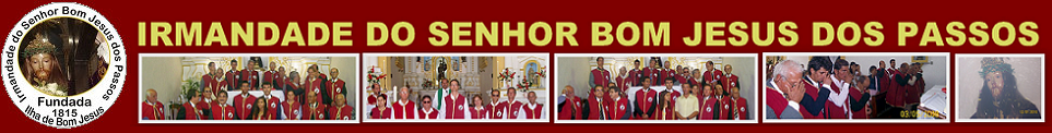 IRMANDADE DO SENHOR BOM JESUS DOS SANTOS PASSOS