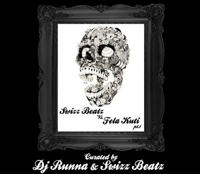 Mixtapes // Swizz Beatz VS. Fela Kuti, Part 1