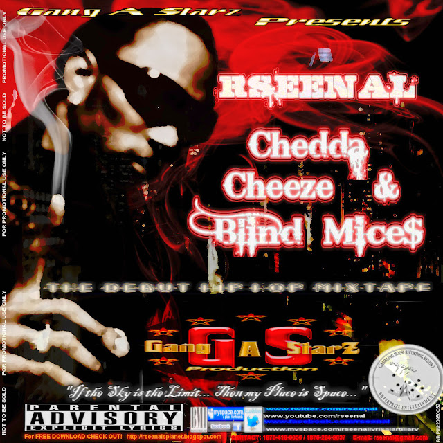 Rseenal - Chedda Cheeze & Blind Mice$ Mixtape