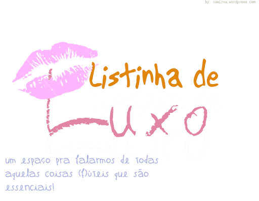 Listinha De Luxo