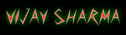 VIJAY SHARMA      ~  PURE ADRENELINE RUSH!!!!